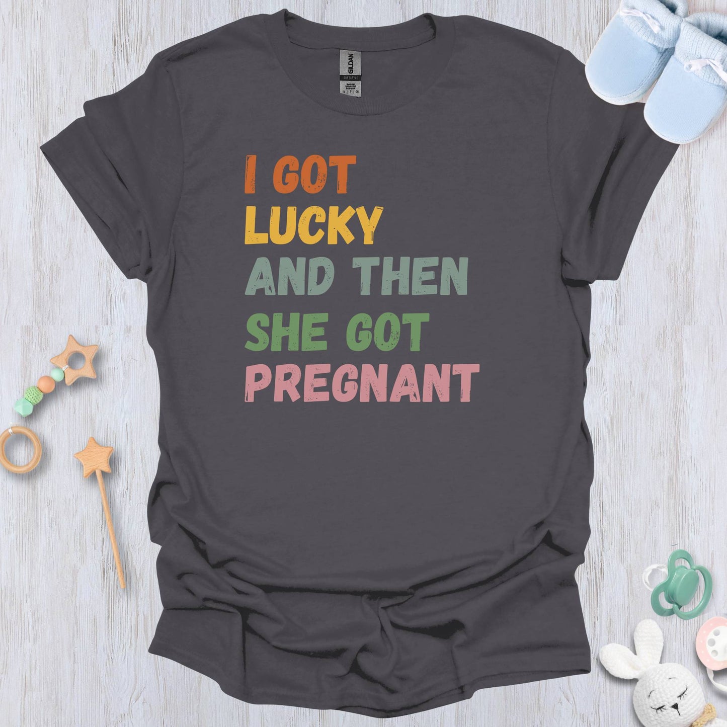 Got Her Pregnant T-Shirt