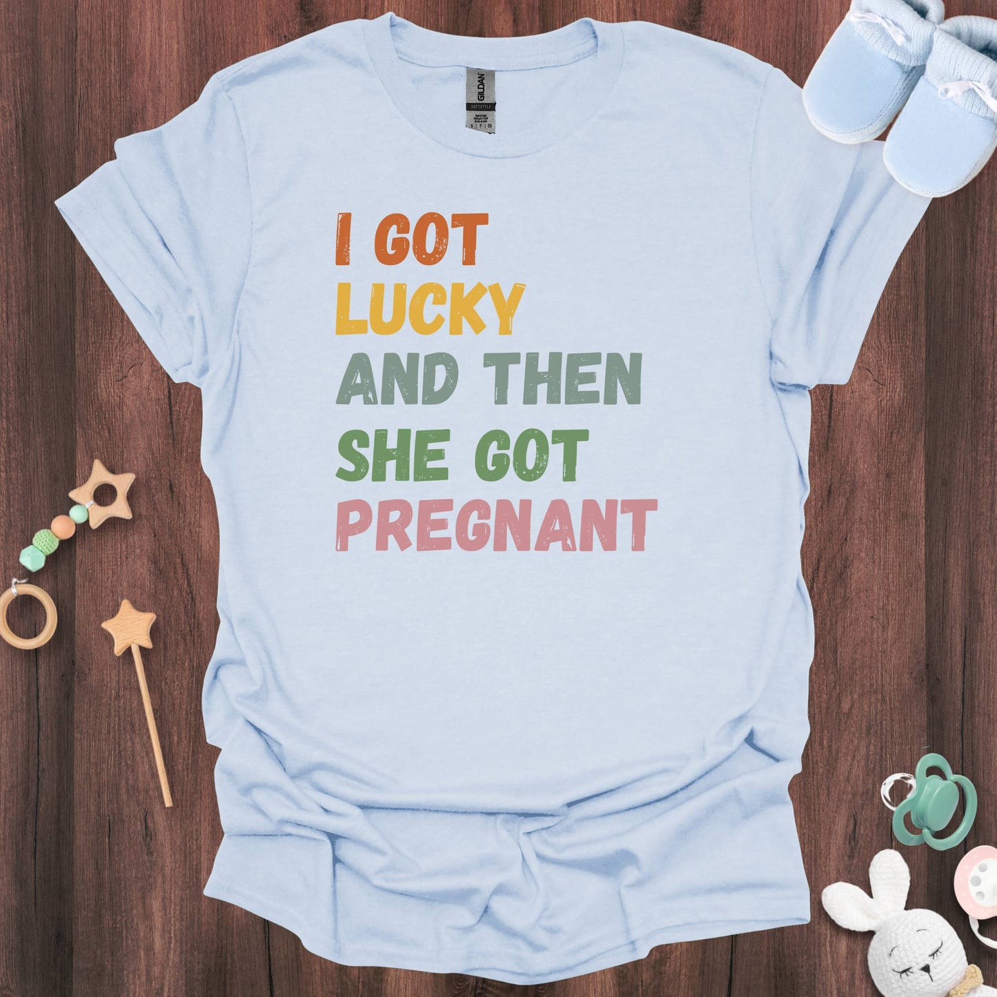 Got Her Pregnant T-Shirt