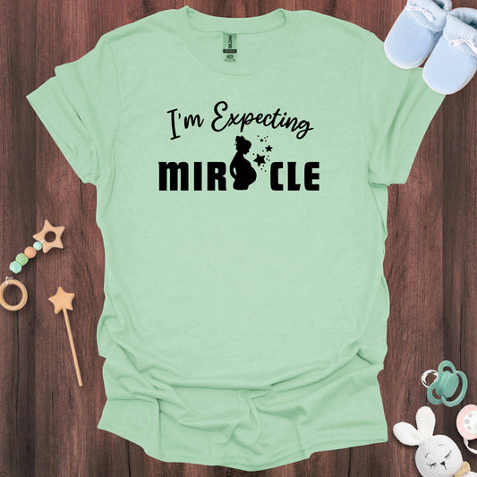 Expecting Miracle T-Shirt