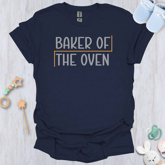 Baker of the Oven T-Shirt