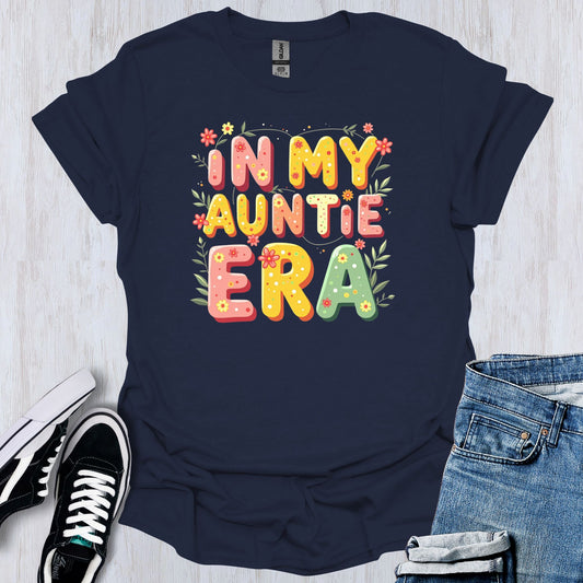 In My Auntie Era T-Shirt